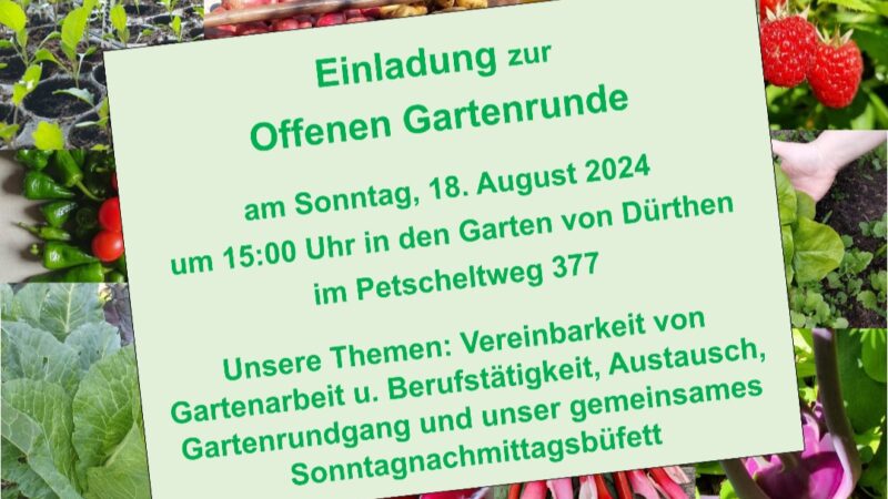 Einladung zur Offenen Gartenrunde im August