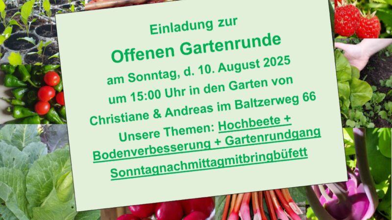 Einladung zur Offenen Gartenrunde im August