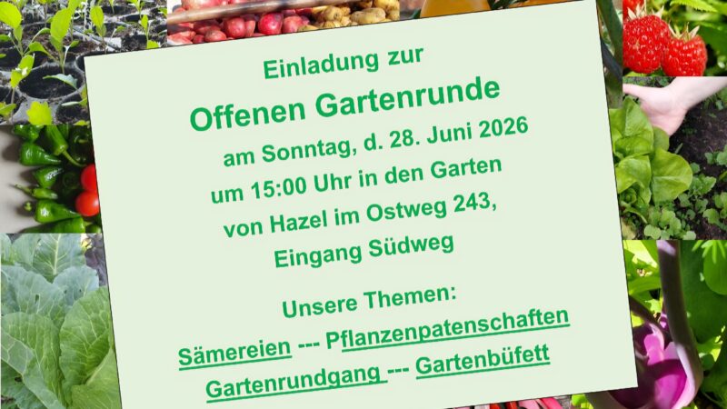 Einladung zur Offenen Gartenrunde am 28. Juni